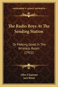 Radio Boys At The Sending Station