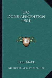 Dodekapropheton (1904)