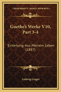 Goethe's Werke V10, Part 3-4