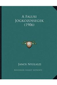 A Falusi Jogkozossegek (1906)