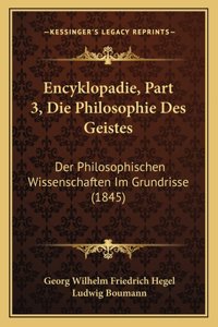 Encyklopadie, Part 3, Die Philosophie Des Geistes