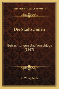 Die Stadtschulen