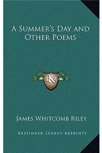 A Summer's Day and Other Poems