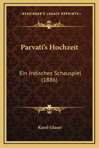 Parvati's Hochzeit