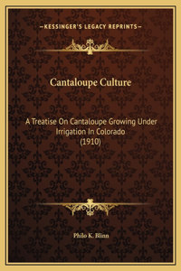 Cantaloupe Culture