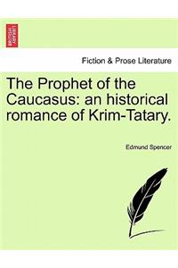 The Prophet of the Caucasus
