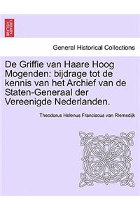 de Griffie Van Haare Hoog Mogenden