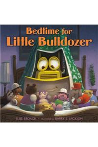 Bedtime for Little Bulldozer
