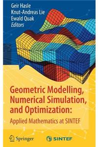 Geometric Modelling, Numerical Simulation, and Optimization: : Applied Mathematics at Sintef