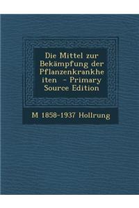 Mittel Zur Bekampfung Der Pflanzenkrankheiten