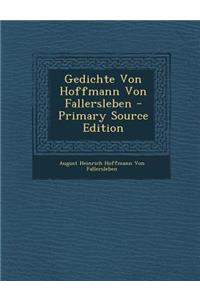 Gedichte Von Hoffmann Von Fallersleben