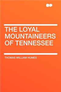 The Loyal Mountaineers of Tennessee
