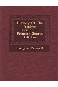 History of the Yankee Division...