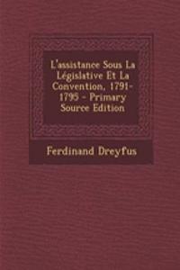 L'Assistance Sous La Legislative Et La Convention, 1791-1795