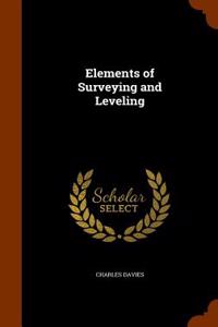 Elements of Surveying and Leveling