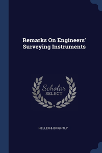 Remarks On Engineers' Surveying Instruments