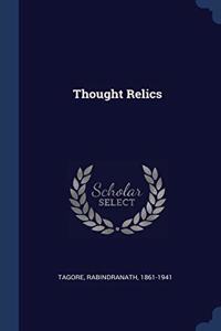 THOUGHT RELICS