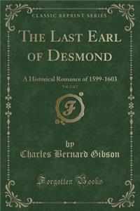 The Last Earl of Desmond, Vol. 2 of 2