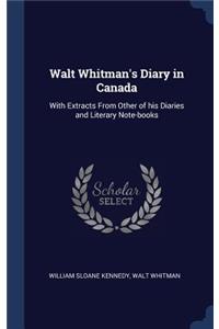 Walt Whitman's Diary in Canada