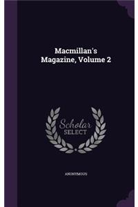 Macmillan's Magazine, Volume 2