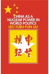 China as a Nuclear Power in World Politics