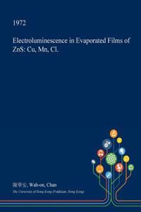 Electroluminescence in Evaporated Films of Zns
