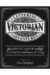 Lettering Adventures Volume 1 - Victorian