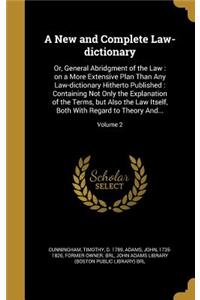 New and Complete Law-dictionary