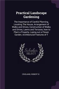 Practical Landscape Gardening