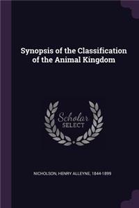 Synopsis of the Classification of the Animal Kingdom