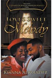 Love's Sweet Melody