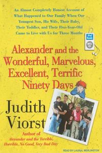 Alexander and the Wonderful, Marvelous, Excellent, Terrific Ninety Days