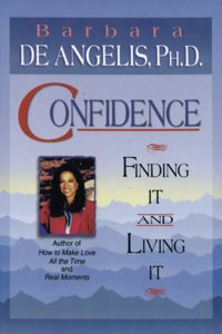 Confidence: Finding it & Living It
