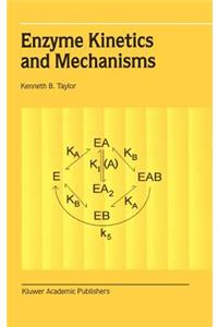 Enzyme Kinetics and Mechanisms