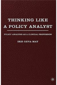 Thinking Like a Policy Analyst