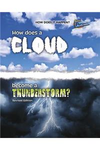 How Does a Cloud Become a Thunderstorm?