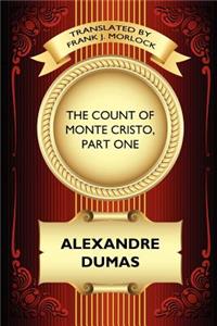 Count of Monte Cristo, Part One
