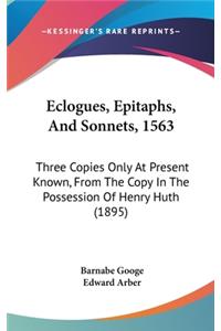 Eclogues, Epitaphs, and Sonnets, 1563