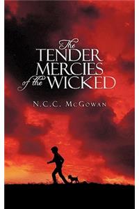 Tender Mercies of the Wicked