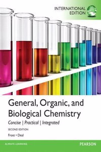 General, Organic and Biological Chemistry, Plus MasteringChemistry with Pearson Etext