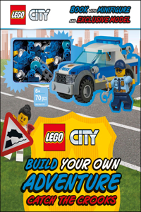 Lego City Build Your Own Adventure Catch the Crooks