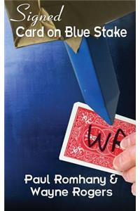 Signed Card on Blue Stake