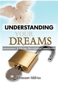 Understanding Your Dreams