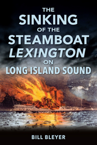 Sinking of the Steamboat Lexington on Long Island Sound