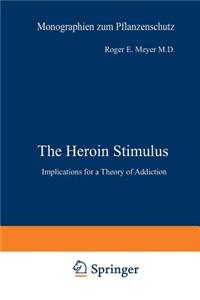 The Heroin Stimulus