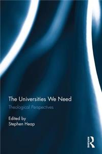 Universities We Need