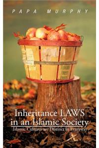 Inheritance LAWS in an Islamic Society