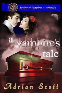 A Vampire's Tale: Society of Vampires