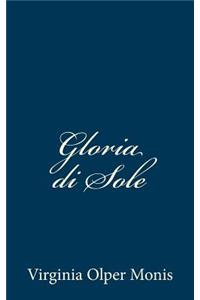 Gloria di Sole