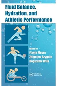 Fluid Balance, Hydration, and Athletic Performance